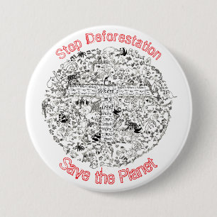 Activism Slogan Stop Deforestation Save the Planet Button