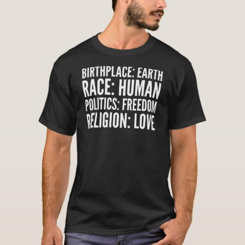 Activist Gift _ Birthplace Earth Race Human T_Shirt