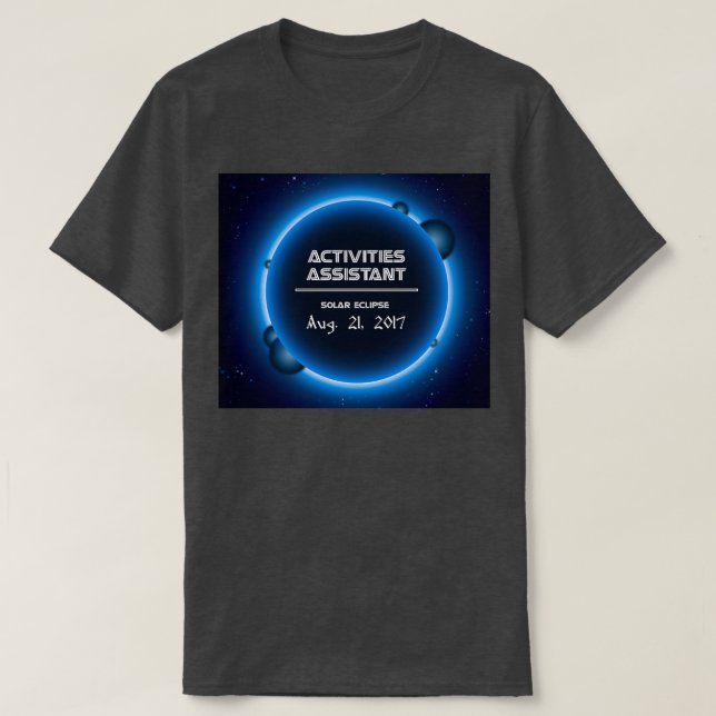 ACTIVITIES ASSISTANT 3 T-Shirt (Design Front)