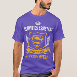 ACTIVITIES ASSISTANT SUPER POWER WING T-Shirt