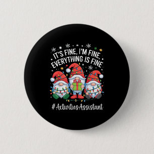 Activities Istant Gnome Everything Is Fine Christm Button
