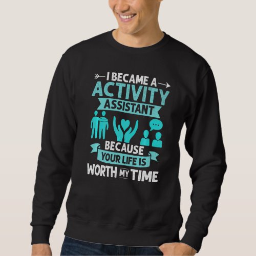 Activity Assistant Appreciation Director Social Wo Sweatshirt