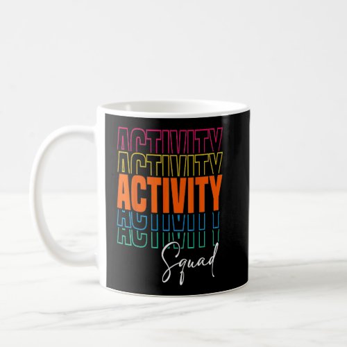 Activity Assistant Squad Team Professionals Week D Coffee Mug