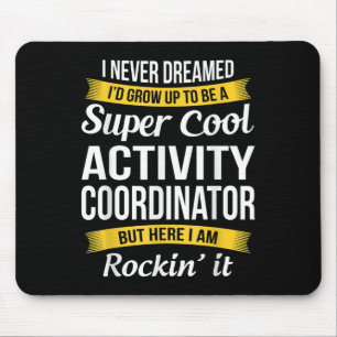 Activity Coordinator Activity Professionals Week Mouse Pad