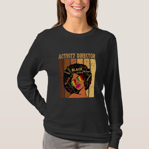 Activity Director Afro African American Black Hist T_Shirt