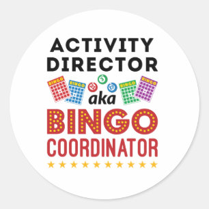 Activity Director aka Bingo Coordinator Classic Round Sticker