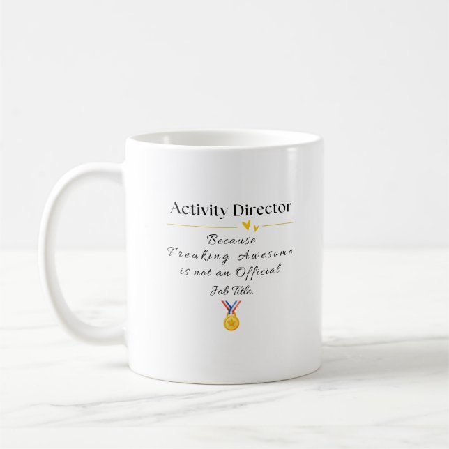 Activity Director Coffee Mug (Left)