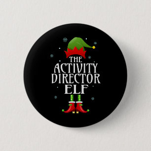 Activity Director Elf Xmas Funny Family Matching C Button