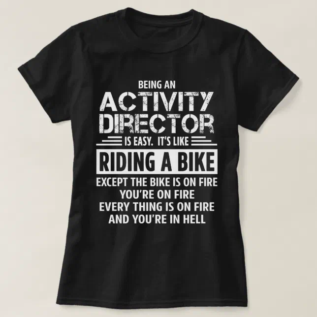 Activity Director T-shirt 