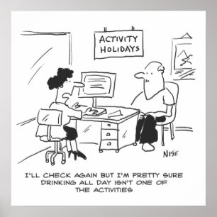 Activity holidays don't include drinking all day poster