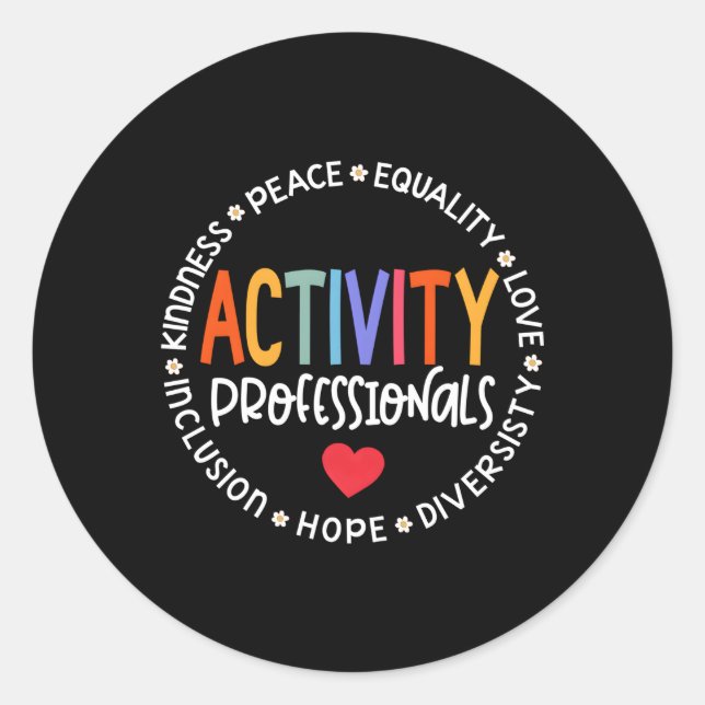 Activity Professionals Aide Assistant Squad Week D Classic Round Sticker (Front)