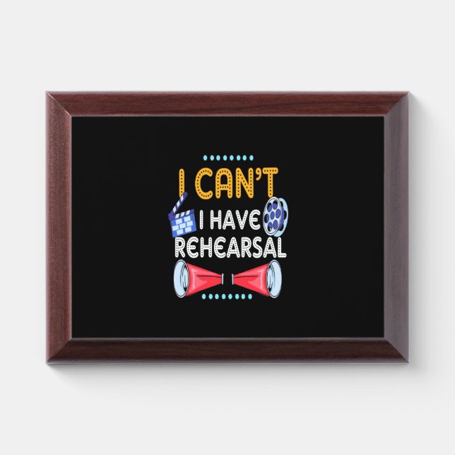 Actor Can Not I Have Rehearsal Award Plaque (Horizontal)