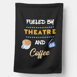 Actor Fueled By Theatre Coffee House Flag