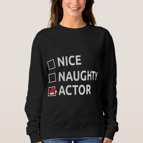 Actor Funny Xmas Pajama Christmas Gift Sweatshirt