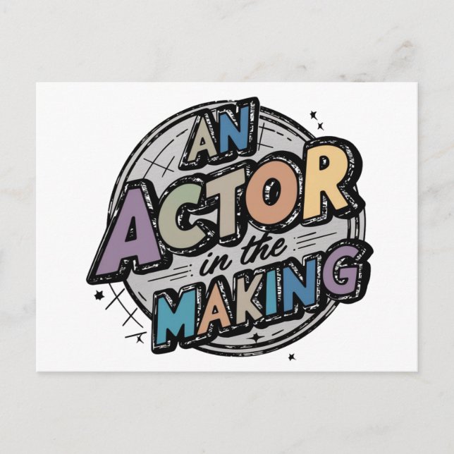 Actor in the making student gifts  postcard (Front)