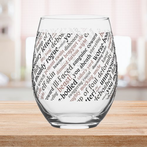 Actor Opening Night Gift Shakespeare Insults Stemless Wine Glass