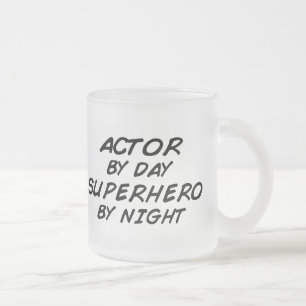 Actor Superhero by Night Frosted Glass Coffee Mug