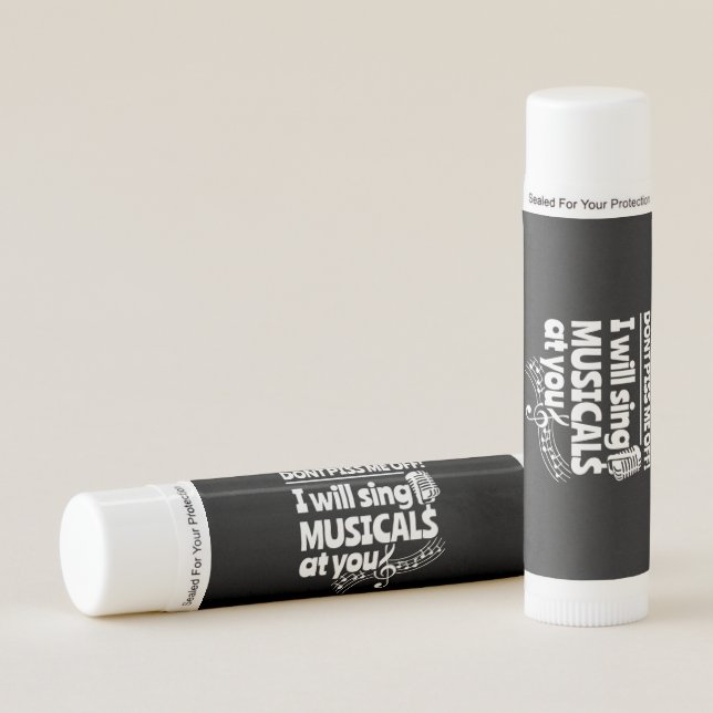 Actor Will Sing Musicals At You Lip Balm (Front)