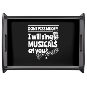 Actor Will Sing Musicals At You Serving Tray