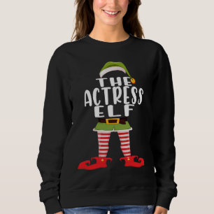Actress Elf Costume  Family Matching  Christmas Sweatshirt