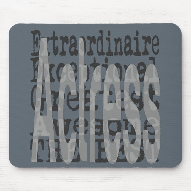 Actress Extraordinaire Mouse Pad (Front)