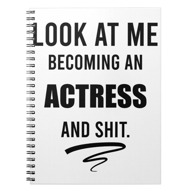 Actress Graduation Funny Gift Theater Lover Gift Notebook (Front)