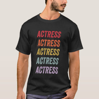 Actress T-Shirt