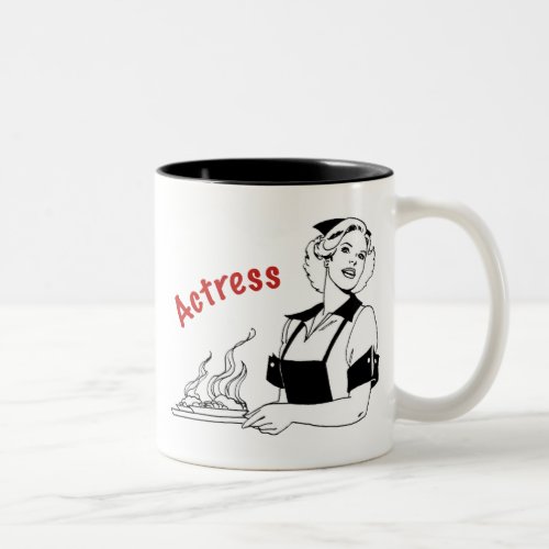 ActressWaitress Two_Tone Coffee Mug