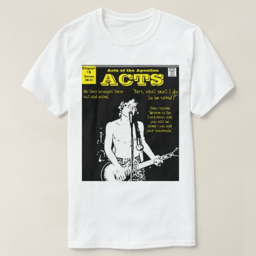 Acts 16 30_31 T_Shirt