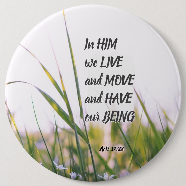 Acts 17:28 In Him we Live and Move Bible Verse Button (Front)