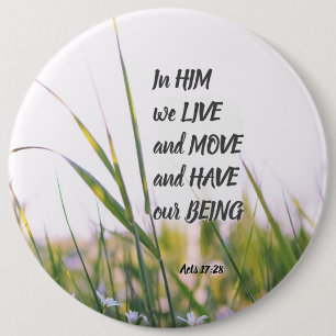 Acts 17:28 In Him we Live and Move Bible Verse Button