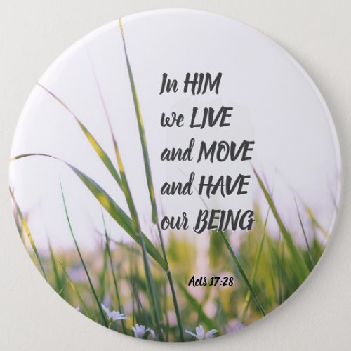 Acts 1728 In Him we Live and Move Bible Verse Button