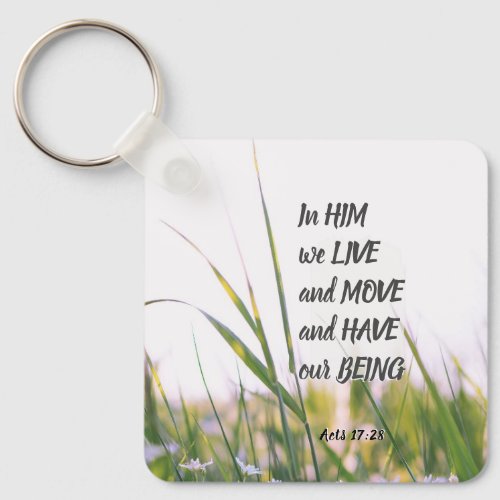 Acts 1728 In Him we Live and Move Bible Verse  Keychain