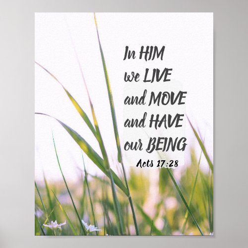 Acts 1728 In Him we Live and Move Bible Verse Poster