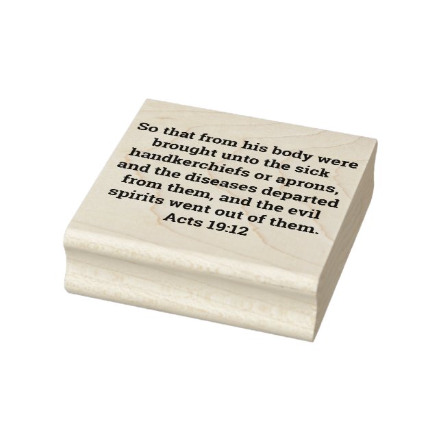 Acts 19:12 Verse Wooden Block Mounted Rubber Stamp (Stamp)