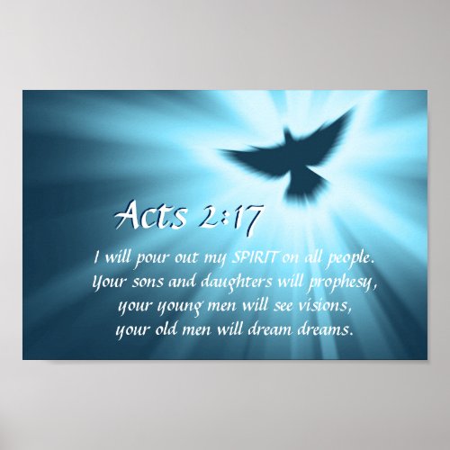Acts 217 I will pour out My Spirit Bible Verse Poster