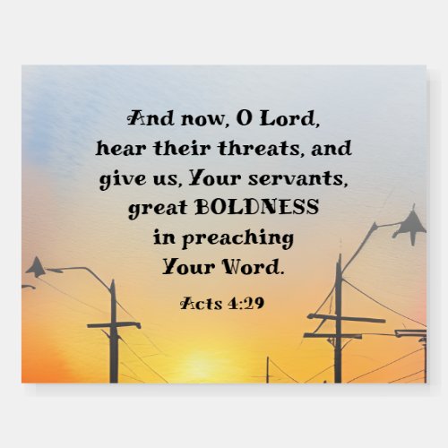 Acts 429 O Lord Give Great Boldness Bible Verse Foam Board
