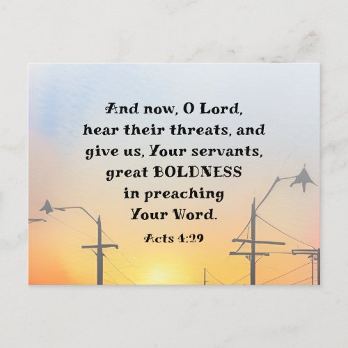 Acts 429 O Lord Give Great Boldness Bible Verse  Postcard