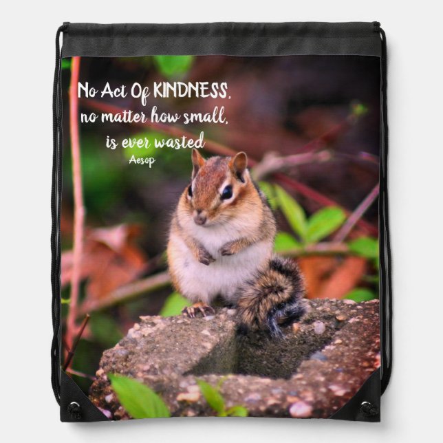 Acts Of Kindness Inspirational Quote Chipmunk  Drawstring Bag (Front)