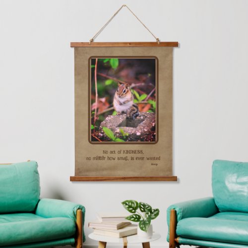 Acts Of Kindness Inspirational Quote Chipmunk   Hanging Tapestry