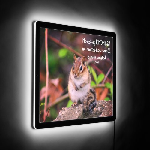Acts Of Kindness Inspirational Quote Chipmunk LED Sign