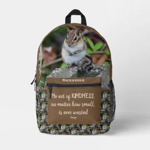 Acts Of Kindness Inspirational Quote Chipmunk Printed Backpack