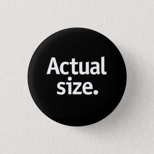 Actual size button