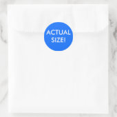 Actual Size Classic Round Sticker (Bag)