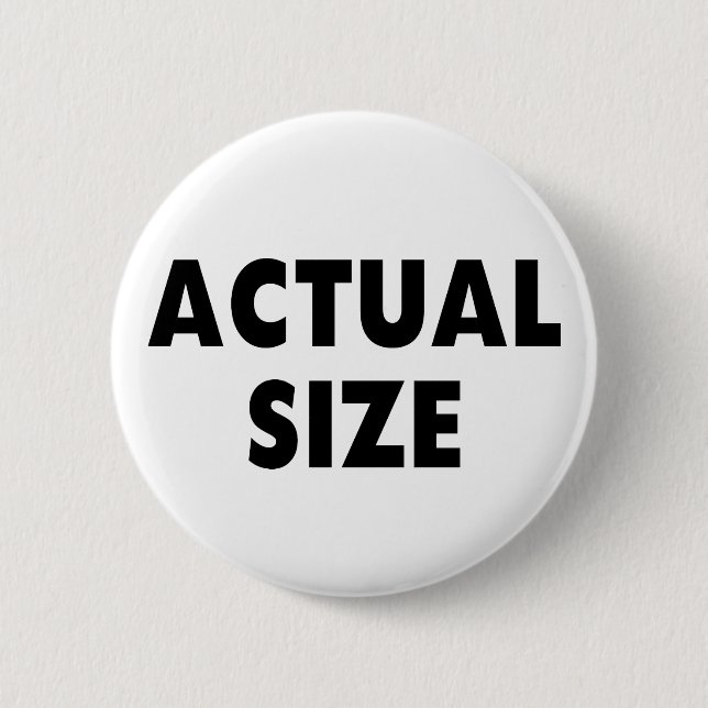 Actual Size Pinback Button (Front)