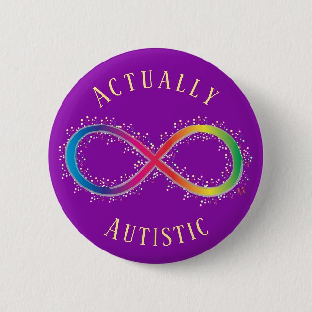 Actually Autistic Autistic Pride Button (Front)