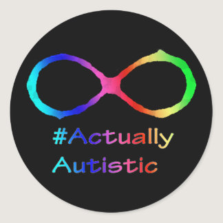 Actually Autistic sticker, black Classic Round Sticker