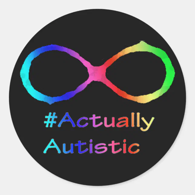 Actually Autistic sticker, black Classic Round Sticker | Zazzle