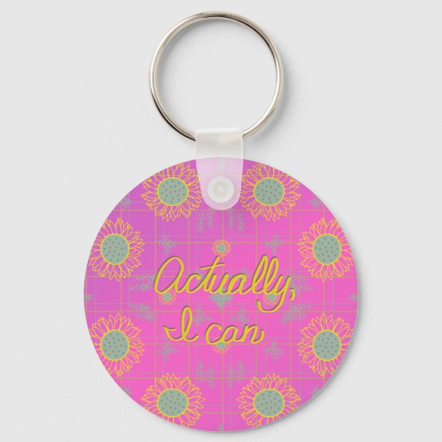 Actually I Can Keychain (Front)