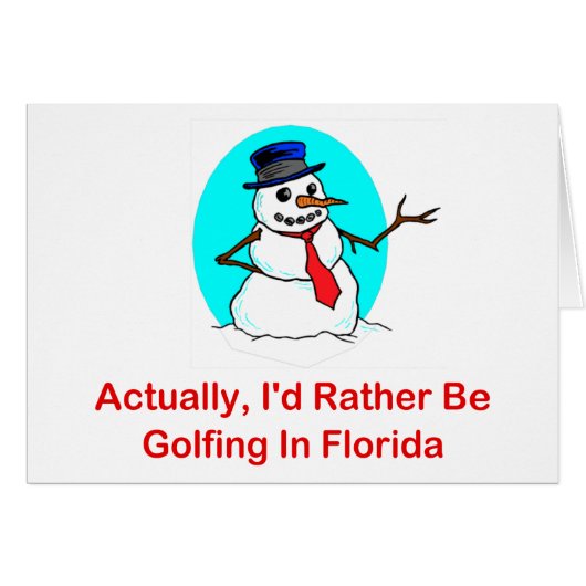 Actually, I'd Rather Be Golfing In Florida Cards (Front Horizontal)